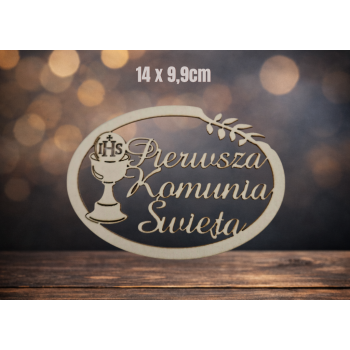 Owal z gałązką Pierwsza Komunia Święta, kielich 14cm, beermata 1,5mm